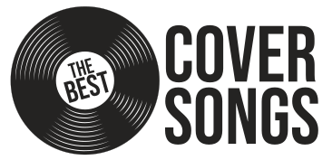 The Best Cover Songs